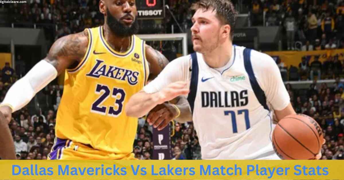 Dallas Mavericks Vs Lakers Match Player Stats A Detailed Breakdown of Key Performances